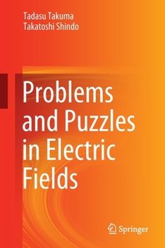 Paperback Problems and Puzzles in Electric Fields Book