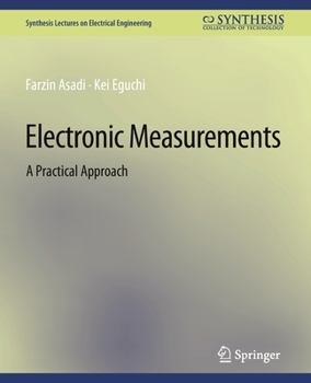 Paperback Electronic Measurements: A Practical Approach Book