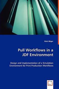 Paperback Pull Workflows in a JDF Environment Book