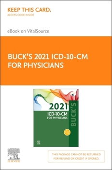 Misc. Supplies Buck's 2021 ICD-10-CM for Physicians - Elsevier E-Book on Vitalsource (Retail Access Card): Buck's 2021 ICD-10-CM for Physicians - Elsevier E-Book on Book
