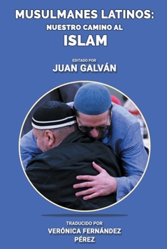 Paperback Musulmanes latinos: Nuestro camino al islam [Spanish] Book