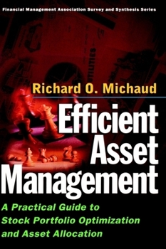 Hardcover Efficient Asset Management: A Practical Guide to Stock Portfolio Optimization and Asset Allocation Book