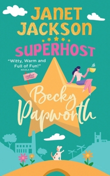 Paperback Janet Jackson Superhost: Warmth, humour and romance for a gorgeous heroine forced to reinvent herself Book