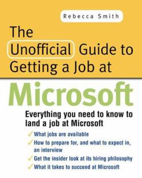Paperback The Unofficial Guide to Getting a Job at Microsoft Book