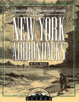 Paperback Longstreet Highroad Guide to the New York Adirondacks Book
