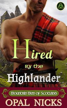 Paperback Hired By The Highlander: Mountain Men of Scotland Book
