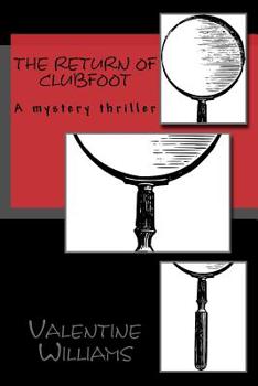 Paperback The Return of Clubfoot: A mystery thriller Book