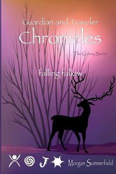 Paperback Guardian and Traveler Chronicles II: Falling Fallow Book