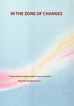 Hardcover In the Zone of Changes Book