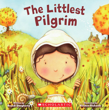 Paperback The Littlest Pilgrim Book