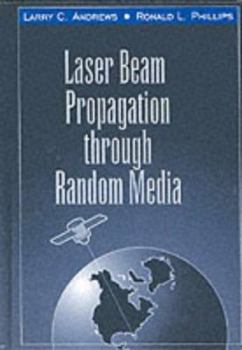 Hardcover Laser Beam Propagation Through Random Media Book