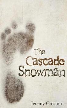 The Cascade Snowman - Book  of the Inglewood Chronicles,  ##0.5