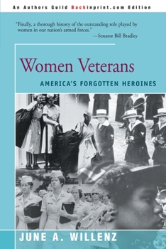 Paperback Women Veterans: America's Forgotten Heroines Book
