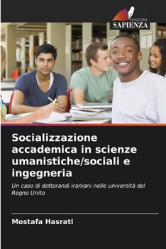 Paperback Socializzazione accademica in scienze umanistiche/sociali e ingegneria [Italian] Book