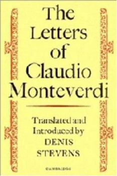 Hardcover The Letters of Claudio Monteverdi Book