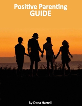 Paperback Positive Parenting Guide Book