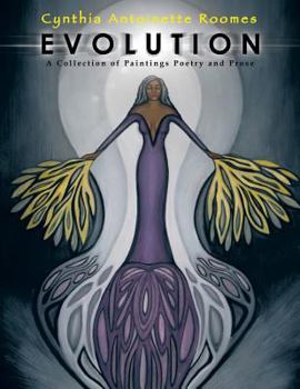 Paperback Evolution: A Collection of Paintings Poetry and Prose Book