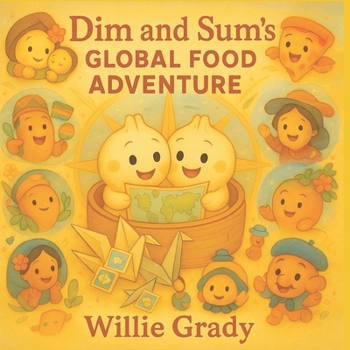 Paperback Dim and Sum's Global Food Adventure Book