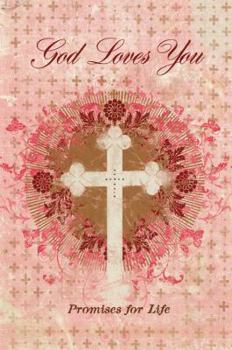 Hardcover God Loves You: Pocket Inspirations: Promises for Life Book