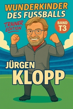 Paperback Wunderkinder des Fußballs: Jürgen Klopp [German] Book