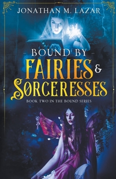 Paperback Bound by Fairies & Sorceresses Book