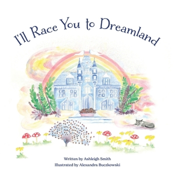 Paperback I'll race you to Dreamland Book