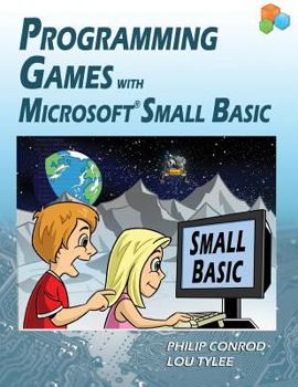 Paperback Programming Games with Microsoft Small Basic Book