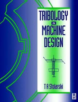 Paperback Tribology in Machine Design Book