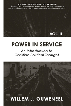Paperback Power in Service: An Introduction to Christian Political Thought Book