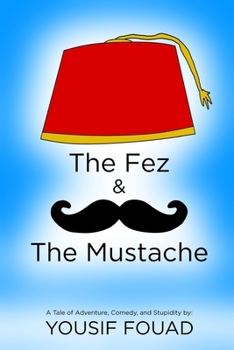 Paperback The Fez & The Mustache Book