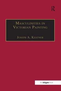 Hardcover Masculinities in Victorian Painting Book