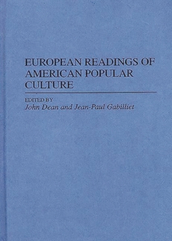 Hardcover European Readings of American Popular Culture Book