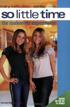 Paperback So Little Time #17: The Makeover Experiment Book