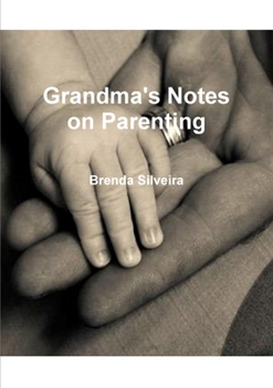 Paperback Grandma's Notes on Parenting Book
