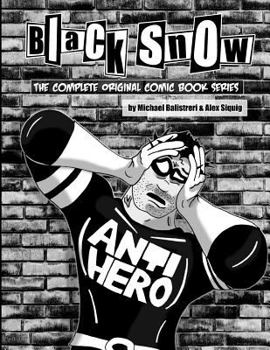Paperback Black Snow: The Complete Original Comic Book Series Book