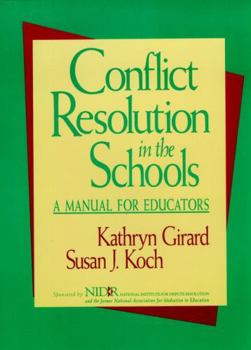 Paperback Conflict Resolution in the Schools: A Manual for Educators Book