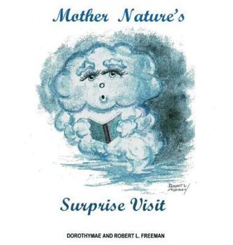 Hardcover Mother Nature's Surprise Visit Book