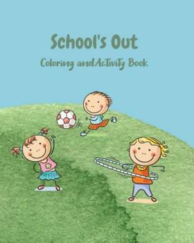 Paperback School's Out: Coloring and Activity Book