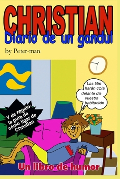 Paperback Christian, diario de un gandul [Spanish] Book