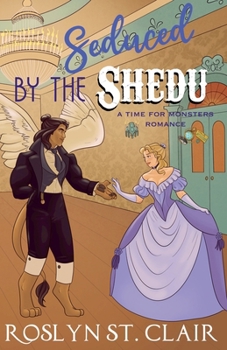 Seduced by the Shedu (A Time for Monsters Romance)