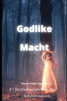 Godlike Macht (Magyske Searje) (Frisian Edition)