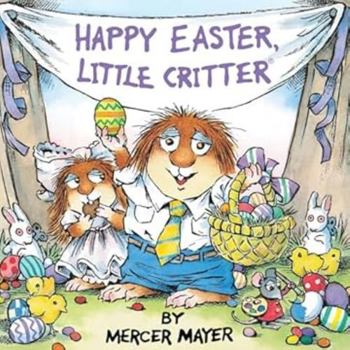 Happy Easter, Little Critter (A Golden Look-Look Book)