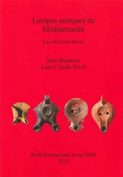 Paperback Lampes antiques de Méditerranée: La collection Rivel [German] Book