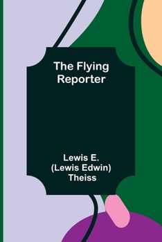 Paperback The Flying Reporter Book