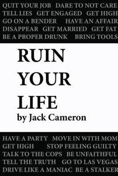 Paperback Ruin Your Life Book