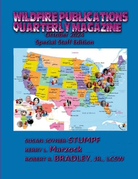 Paperback Wildfire Publications, LLC Quarterly Magazine October 2024 Special Staff Edition Book