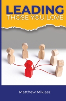 Paperback Leading Those You Love Book