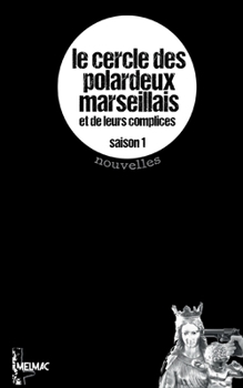 Paperback Le Cercle des Polardeux marseillais [French] Book