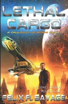 Paperback Lethal Cargo: A Space Opera Adventure Book