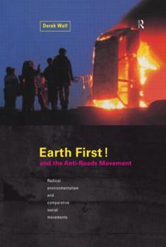 Paperback Earth First: Anti-Road Movement Book